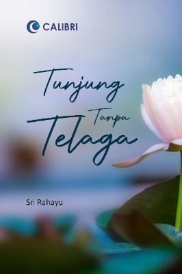 Sampul buku Tunjung Tanpa Telaga