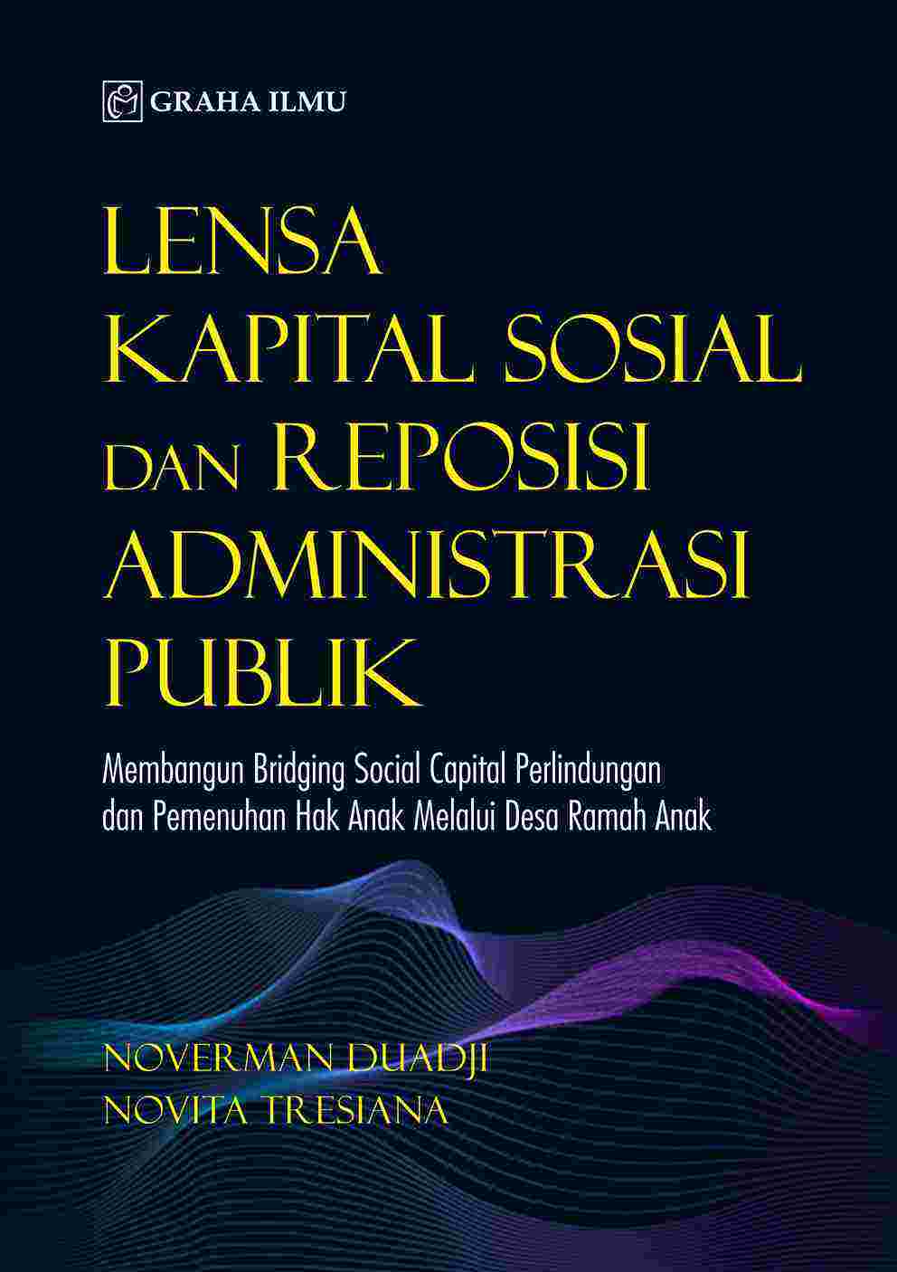Sampul buku Lensa Kapital Sosial...